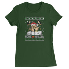 Home Malone Ugly Christmas  Womens T-shirt Forest Green