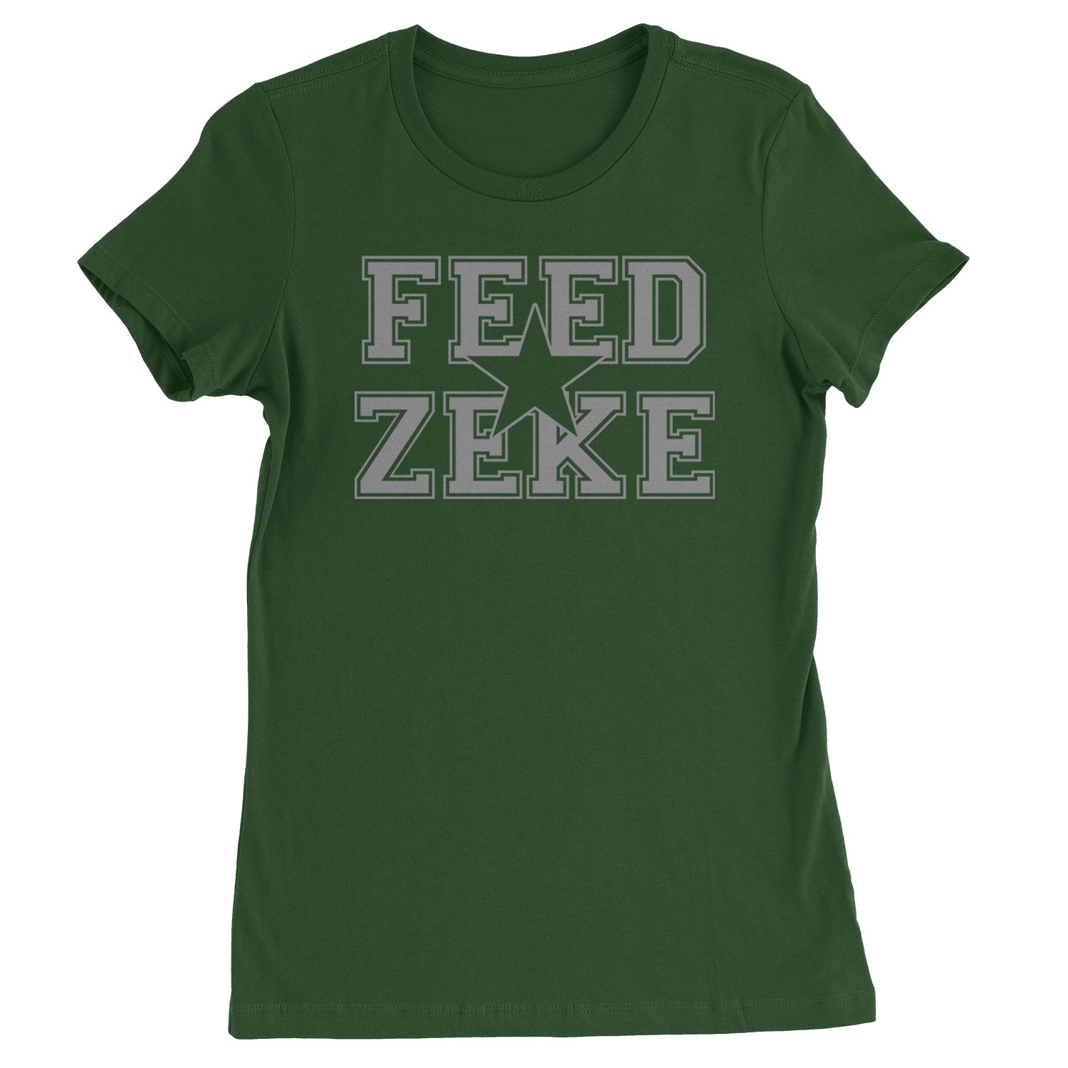 Feed Zeke Football  Womens T-shirt Forest Green