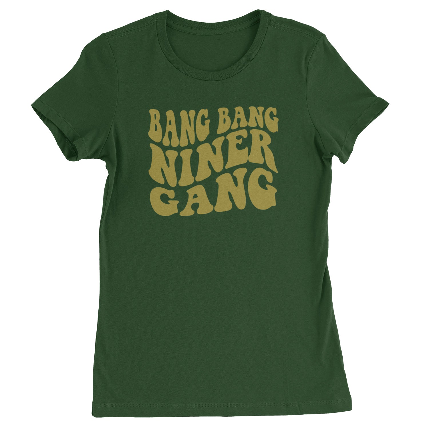 WAVE Bang Bang Nin-r Gang San Francisco Womens T-shirt Forest Green