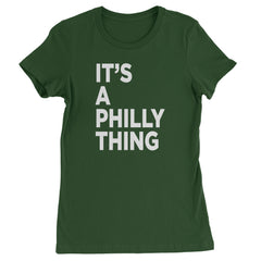 Women's Heavyweight Cotton T-Shirt with bold "It's a Philly thing" Philadelphia pride text design