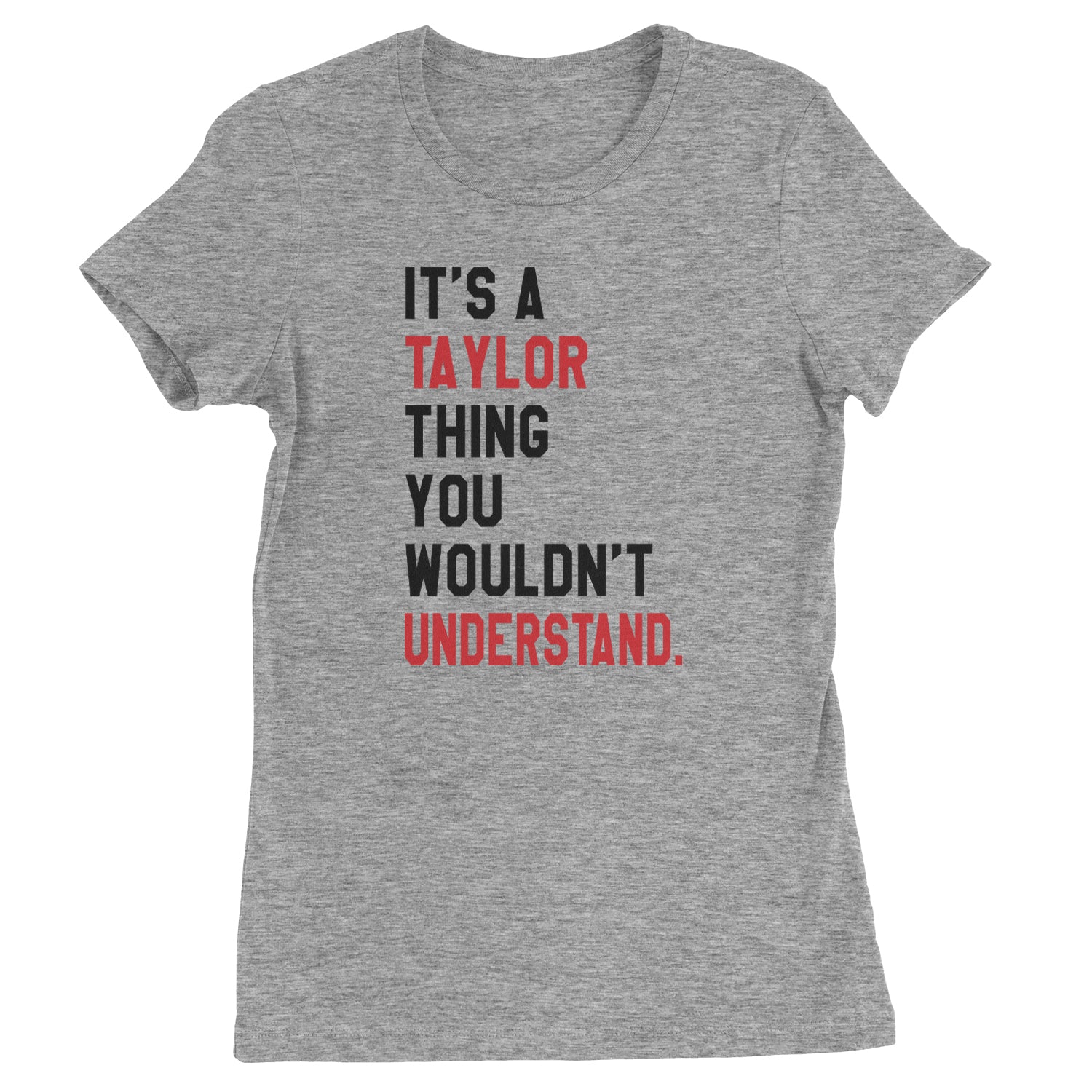 You Wouldn't Understand It's A Taylor Thing TTPD Womens T-shirt White