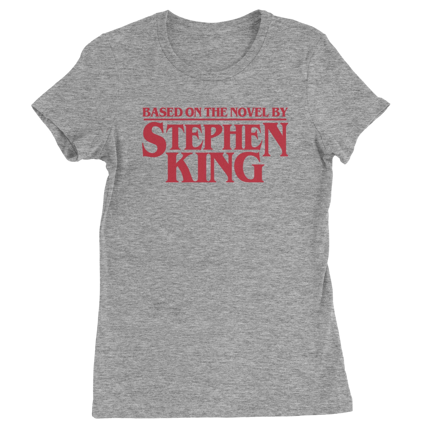 Based On The Novel By Stephen King Womens T-shirt Heather Grey