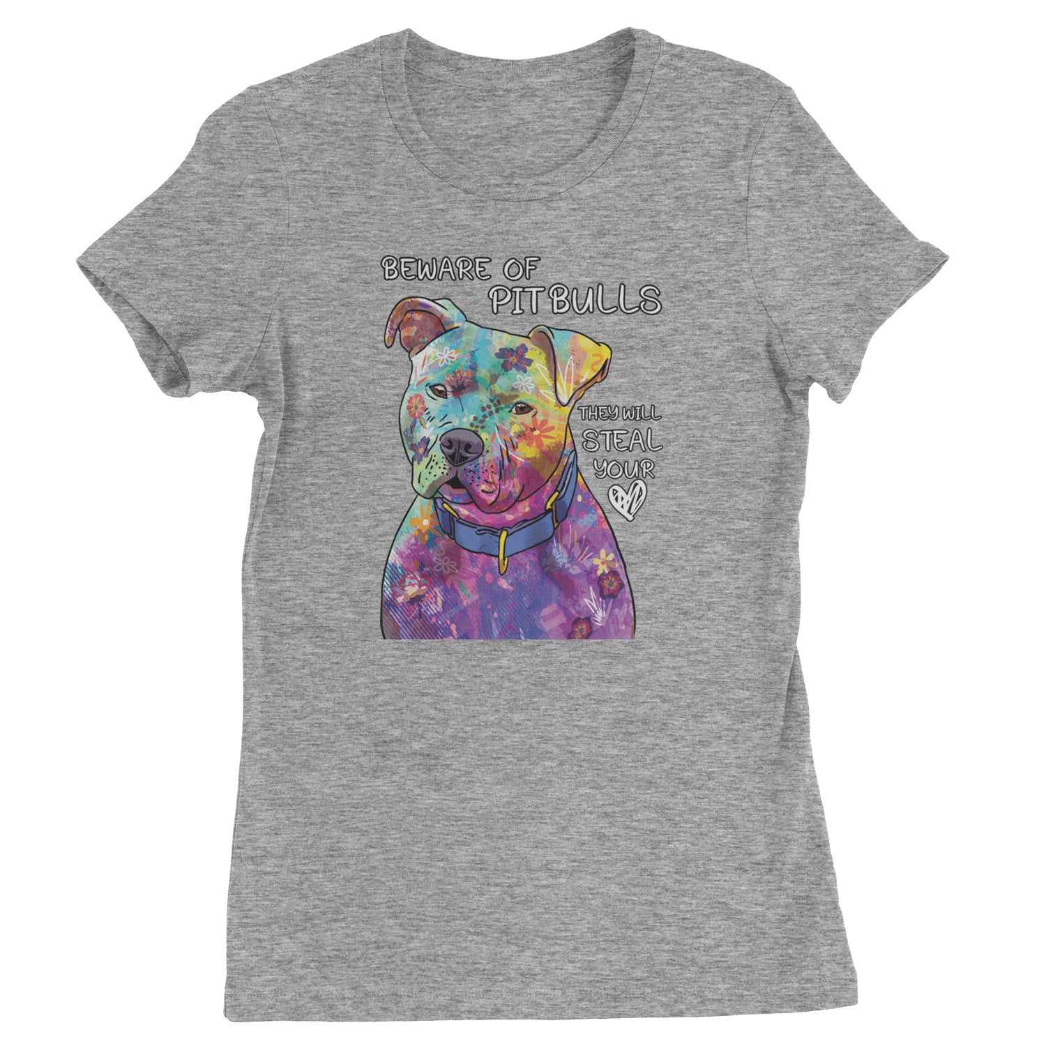 Beware Of Pit Bulls, They Will Steal Your Heart  Womens T-shirt Heather Grey