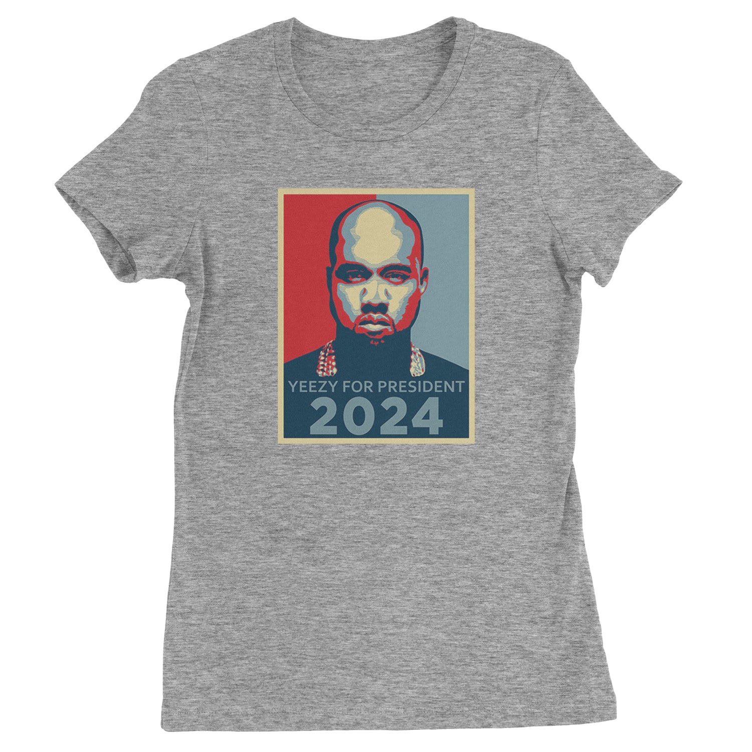 Yeezus For President Vote for Ye Womens T-shirt Heather Grey