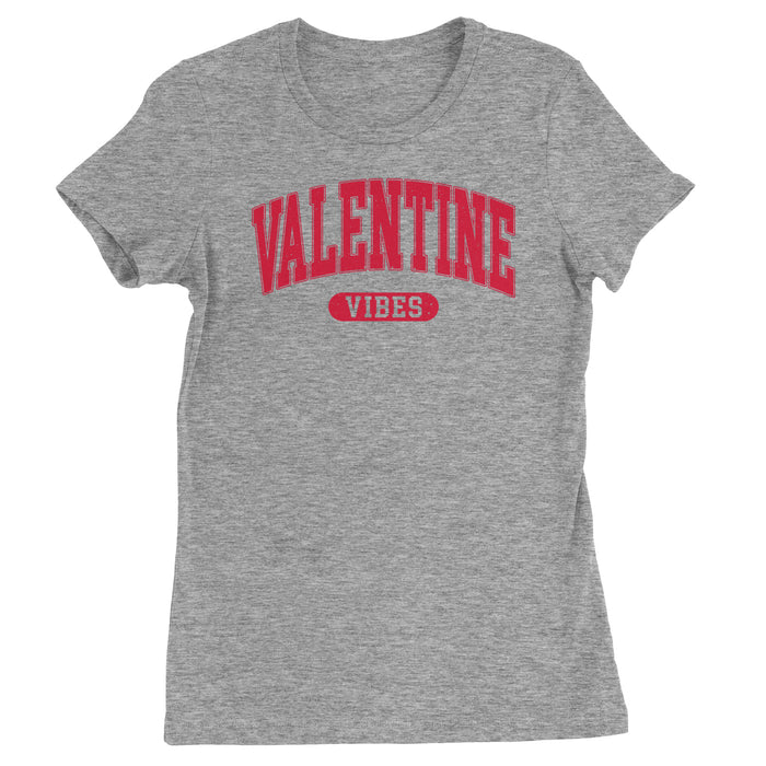 Valentines Vibes  Womens T-shirt
