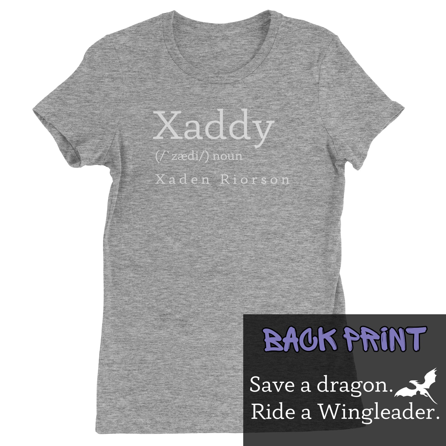 Xaddy Save A Dragon Ride A Wingleader Womens T-shirt Heather Grey