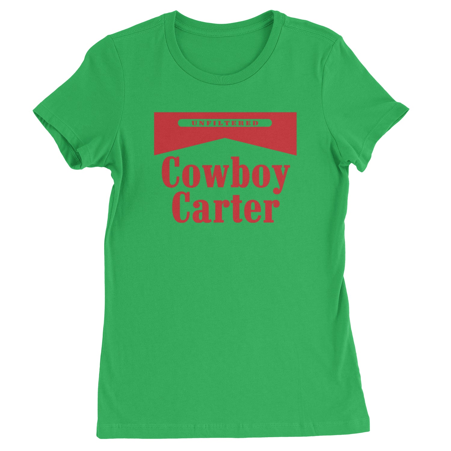 Cowboy Karter Country Act Two  Womens T-shirt Kelly Green