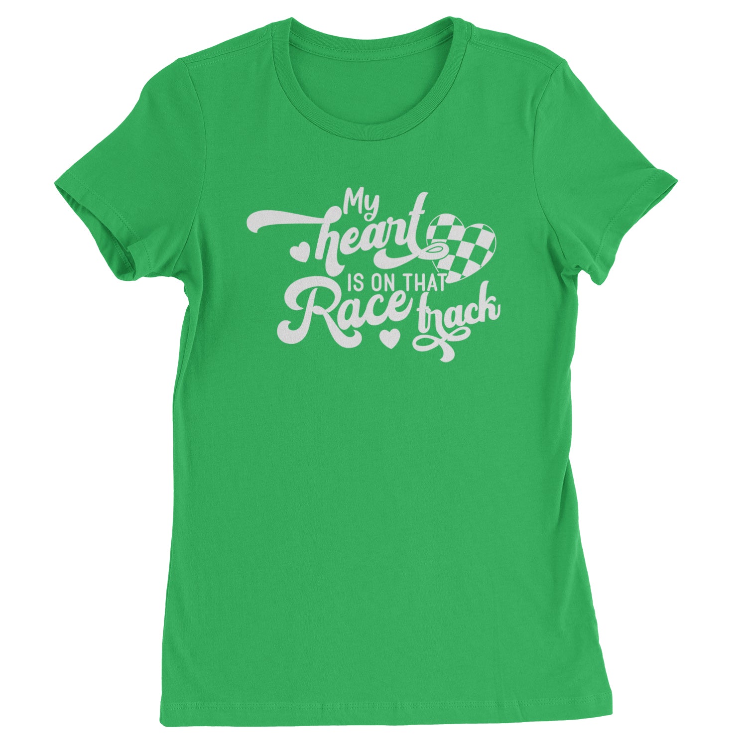 My Heart Is On That Race Track Womens T-shirt Kelly Green