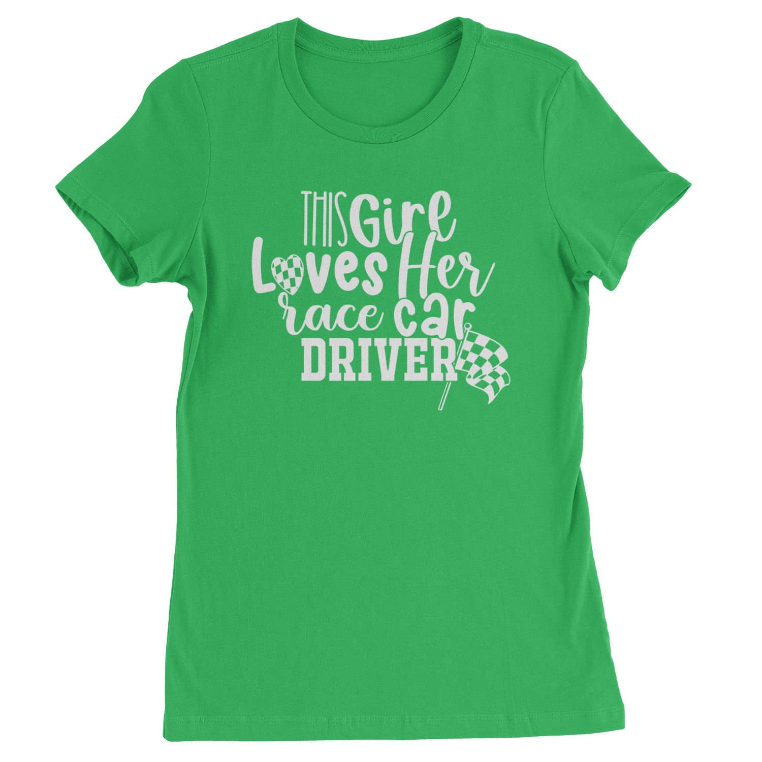 This Girl Loves Her Racecar Driver Womens T-shirt Kelly Green