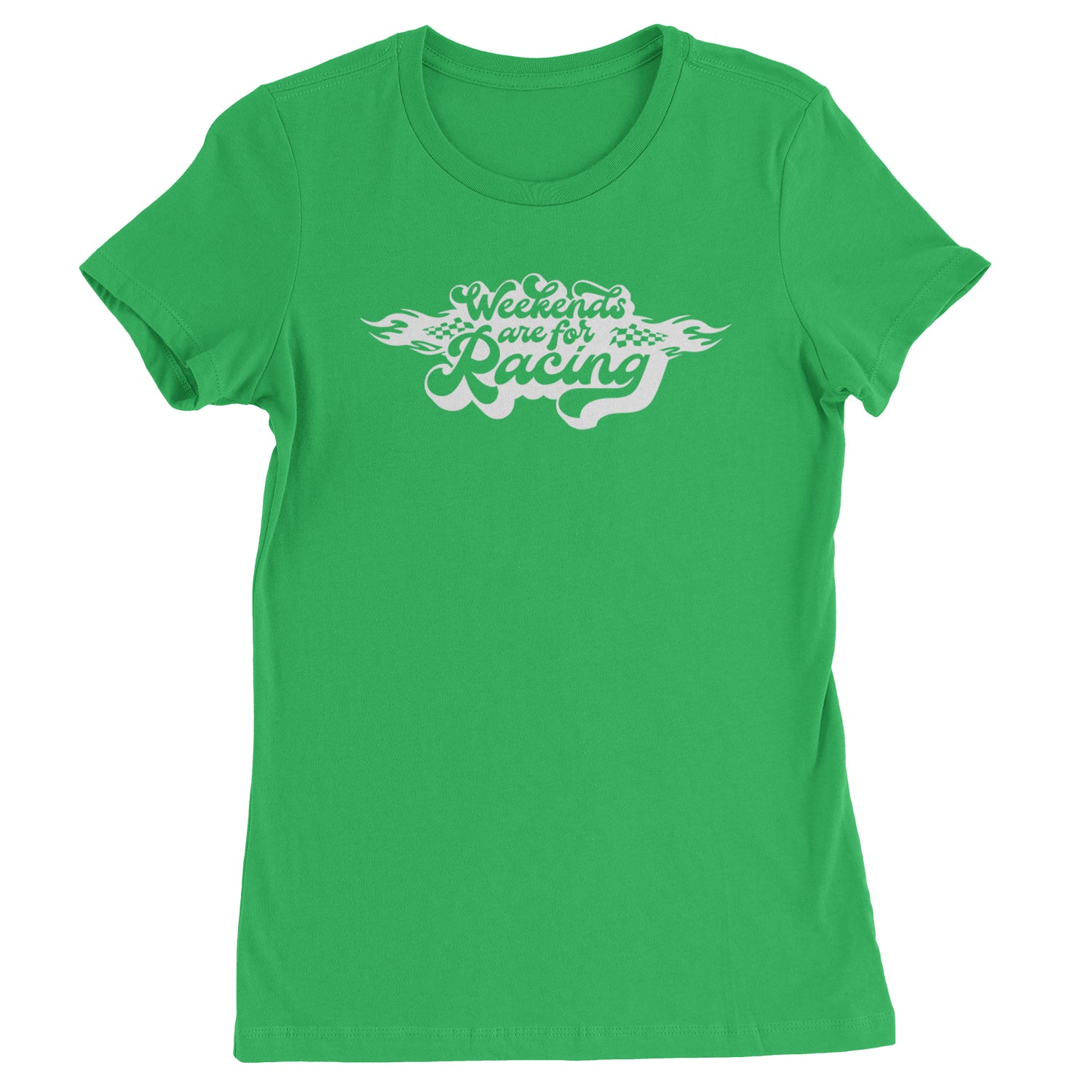 Weekends Are For Racing Womens T-shirt Kelly Green