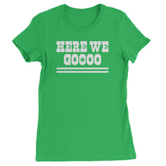 Here We Go Dem Boys Dallas Football Womens T-shirt Kelly Green