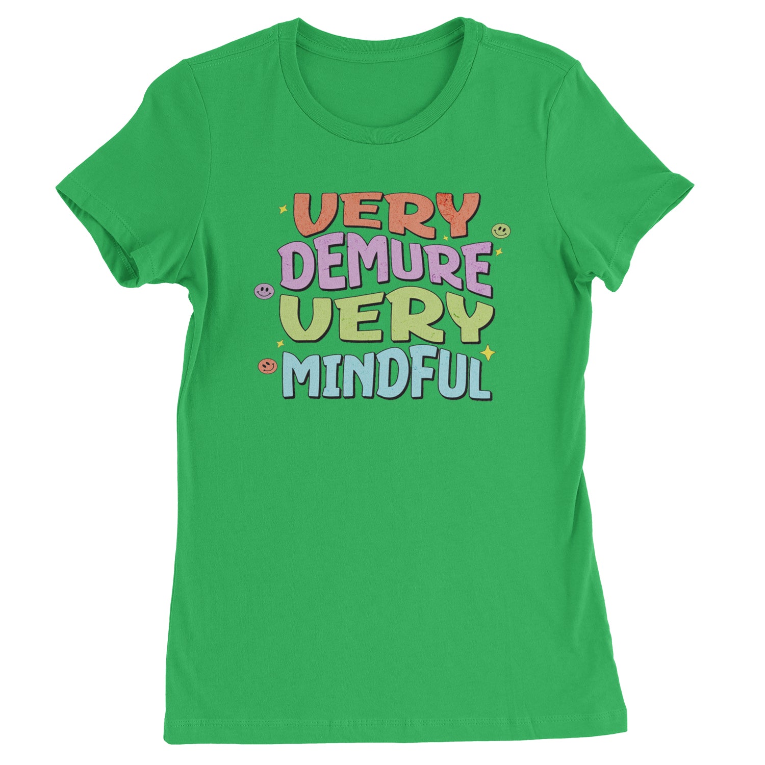 Very Demure, Very Mindful Womens T-shirt Kelly Green