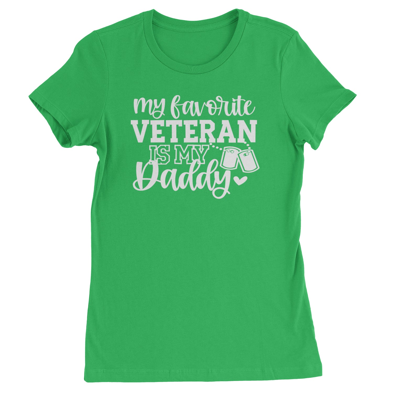 My Favorite Veteran Is My Daddy Womens T-shirt Kelly Green