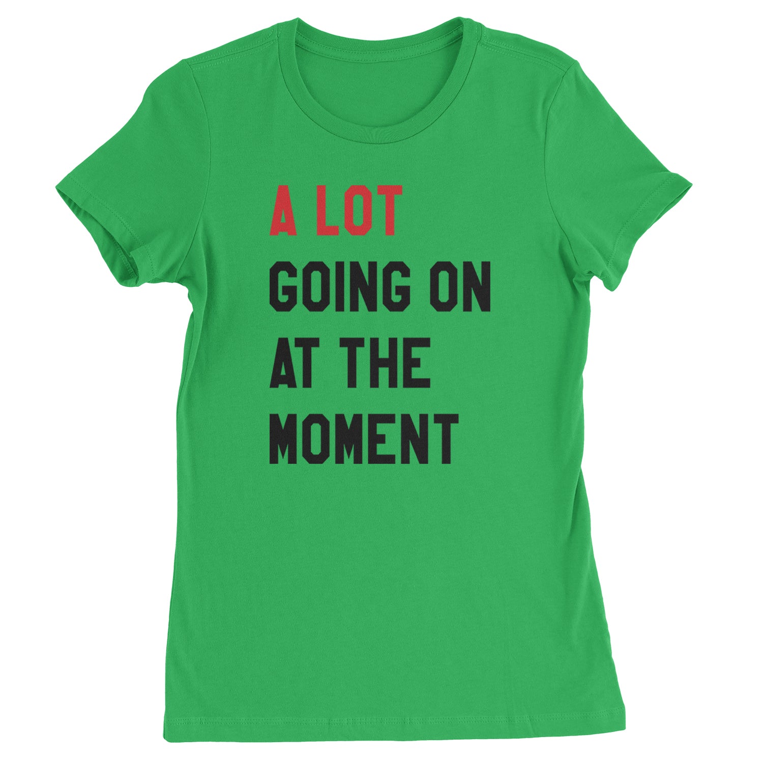 A Lot Going On At The Moment New TTPD Poet Department Womens T-shirt Kelly Green