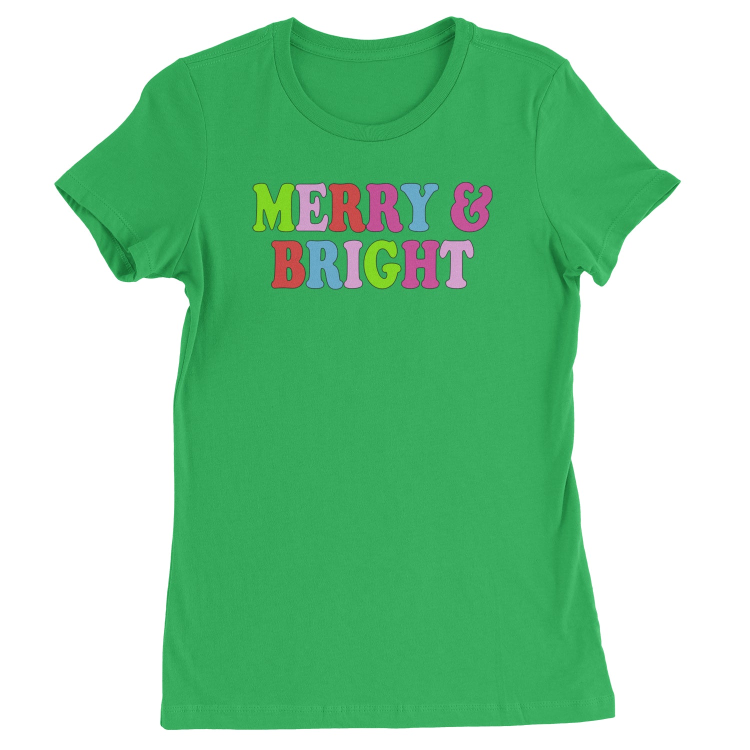 Merry and Bright Festive Christmas Holiday  Womens T-shirt Kelly Green