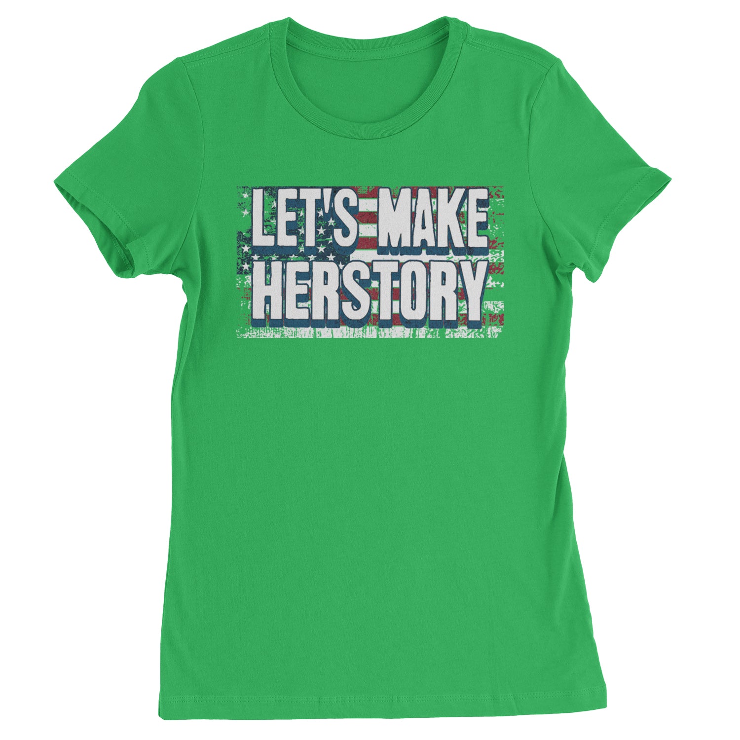 Lets Make Herstory - Support Kamala Harris For President 2024 Womens T-shirt Kelly Green