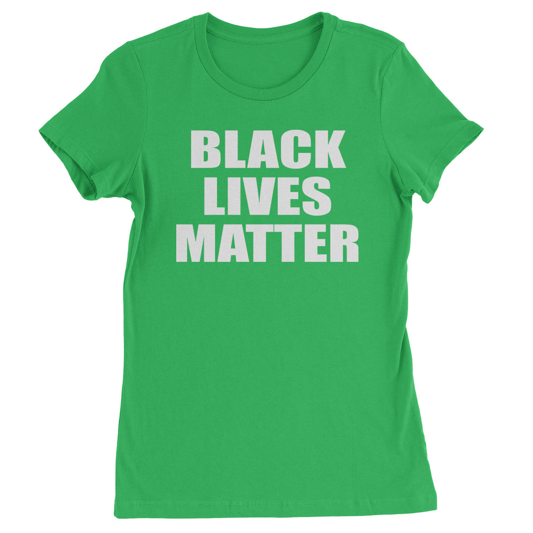 Black Lives Matter BLM Womens T-shirt Kelly Green