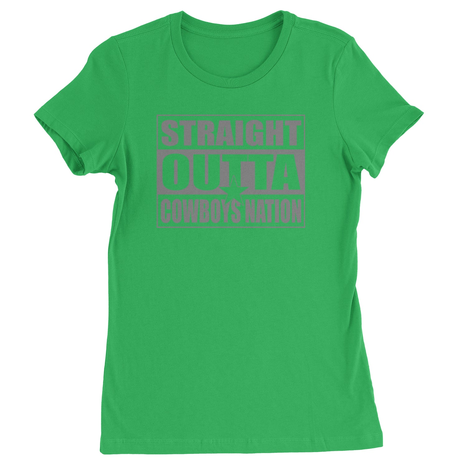 Straight Outta Cowboys Nation   Womens T-shirt Kelly Green