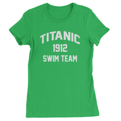 Titanic Swim Team 1912 Funny Cruise Womens T-shirt Kelly Green
