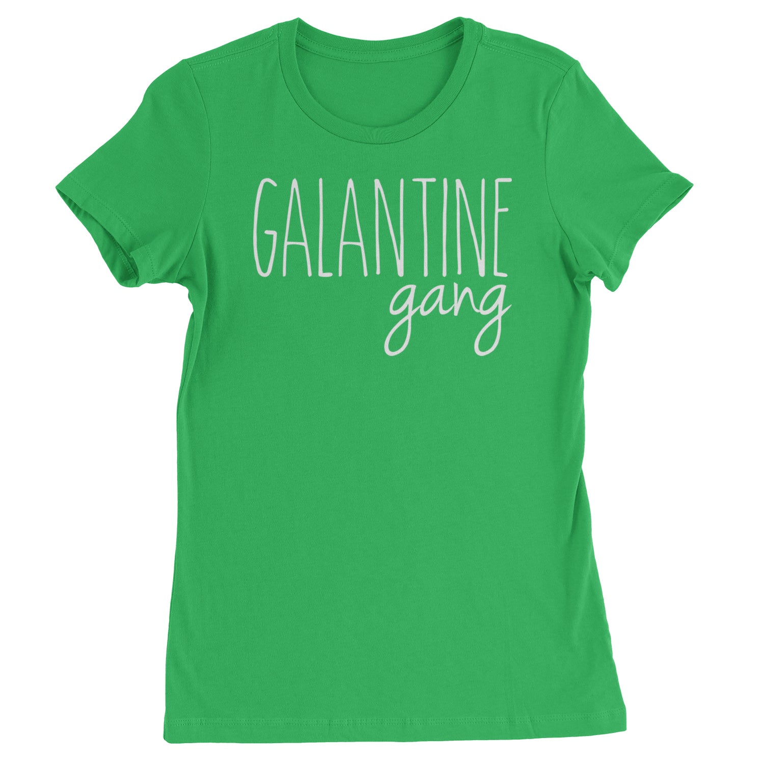 Galentine Gang Valentine's Shirt Womens T-shirt Kelly Green