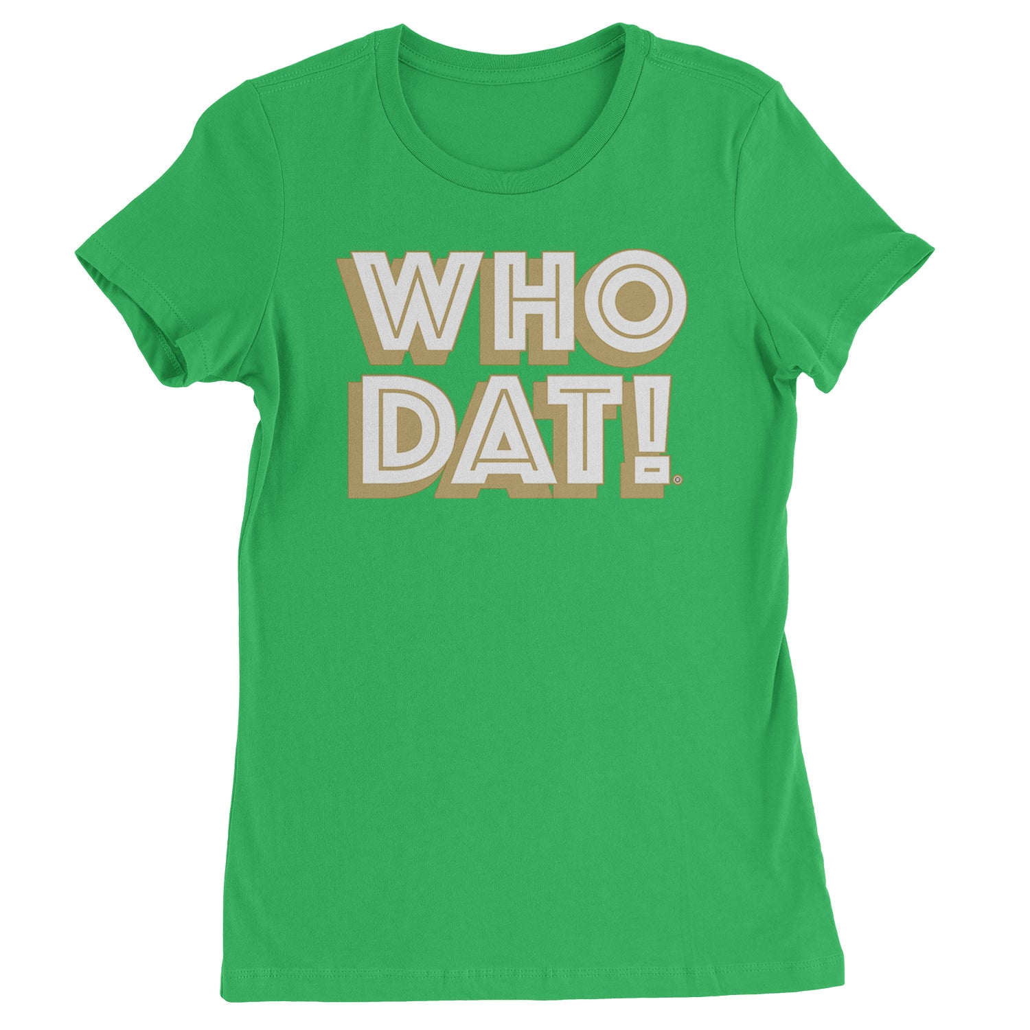 Who Dat Nation Big Bold New Orleans Womens T-shirt Kelly Green