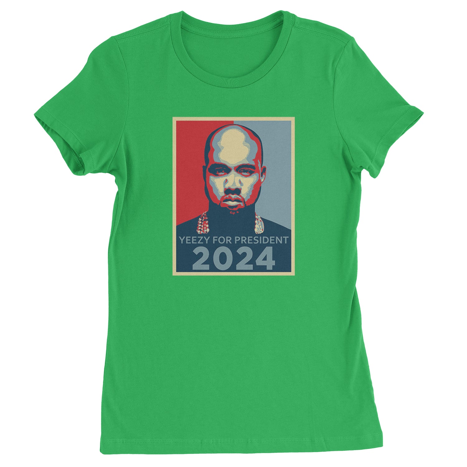 Yeezus For President Vote for Ye Womens T-shirt Kelly Green
