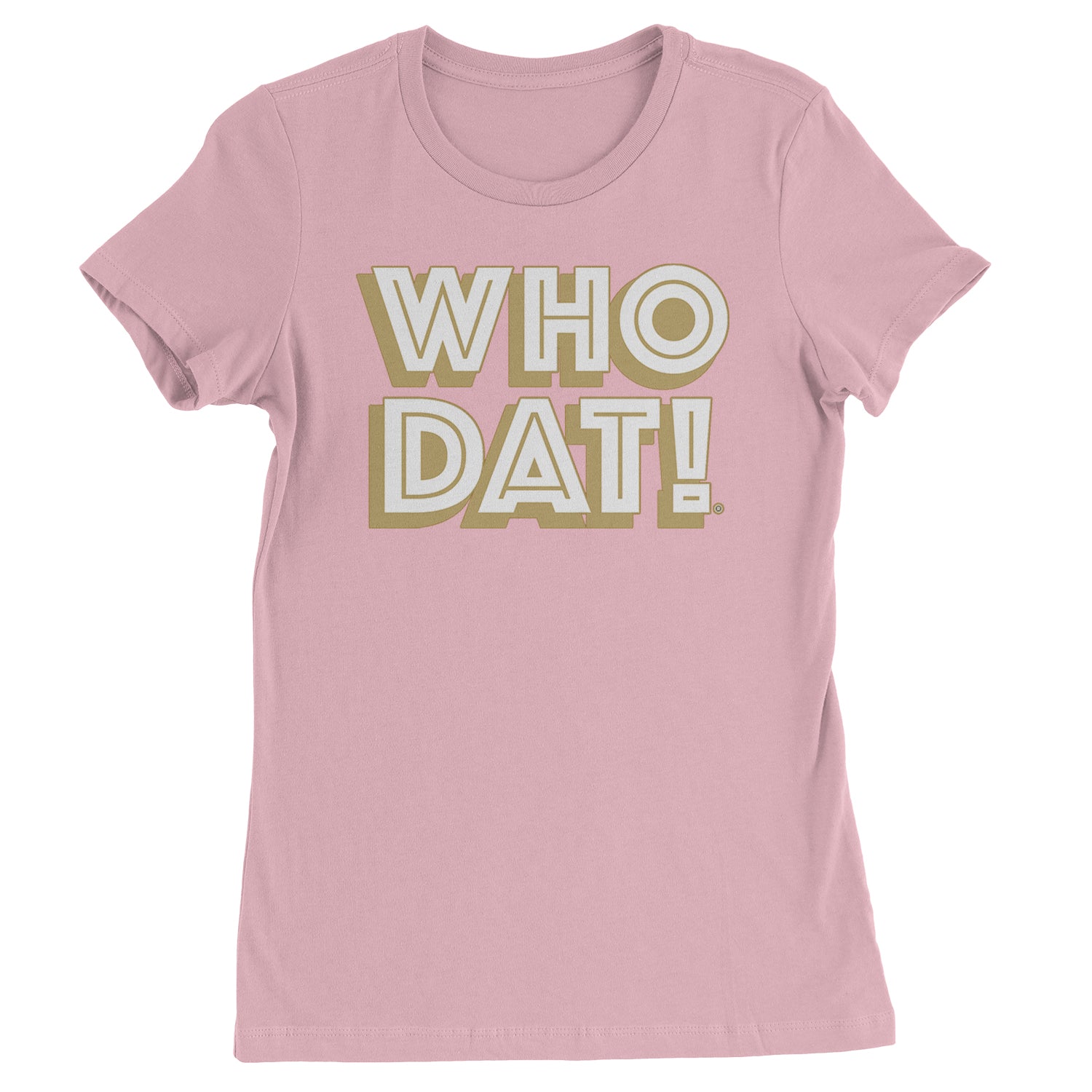 Who Dat Nation Big Bold New Orleans Womens T-shirt Light Pink