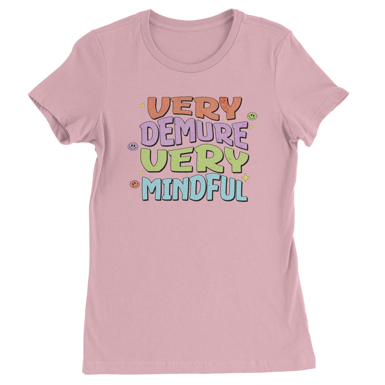 Very Demure, Very Mindful Womens T-shirt Light Pink