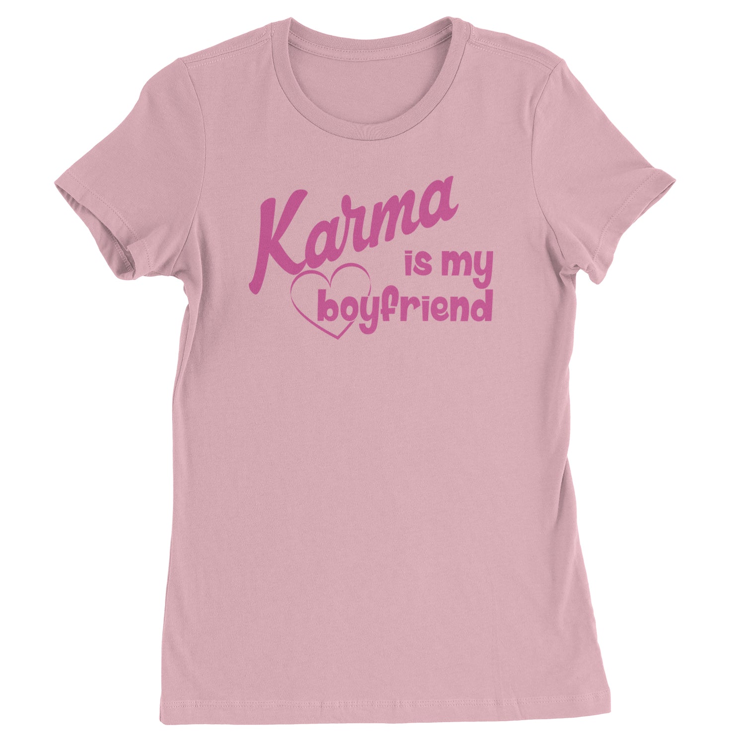 Karma Is My Boyfriend Midnight Eras  Womens T-shirt Light Pink