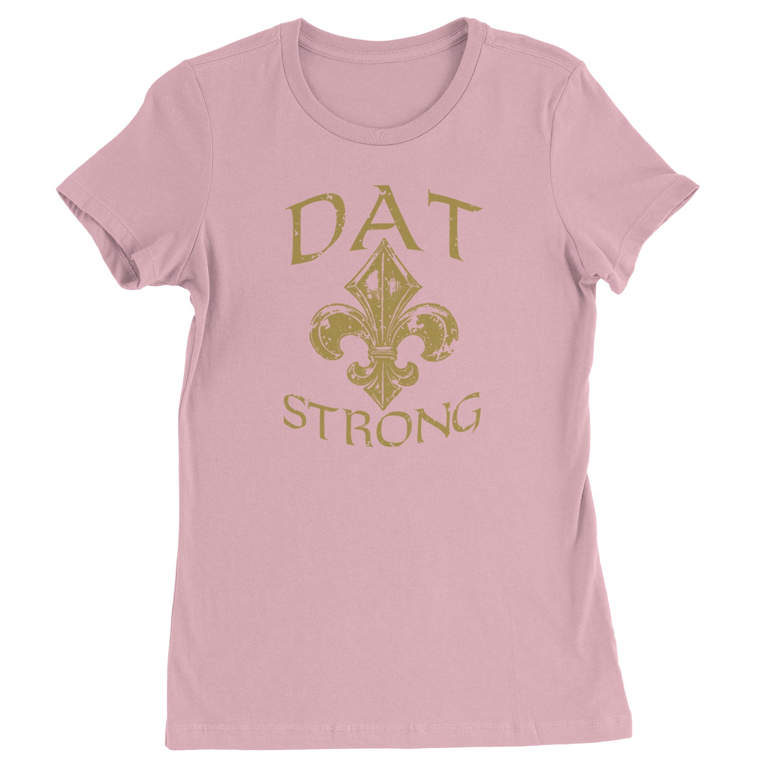 Dat Strong New Orleans   Womens T-shirt Light Pink