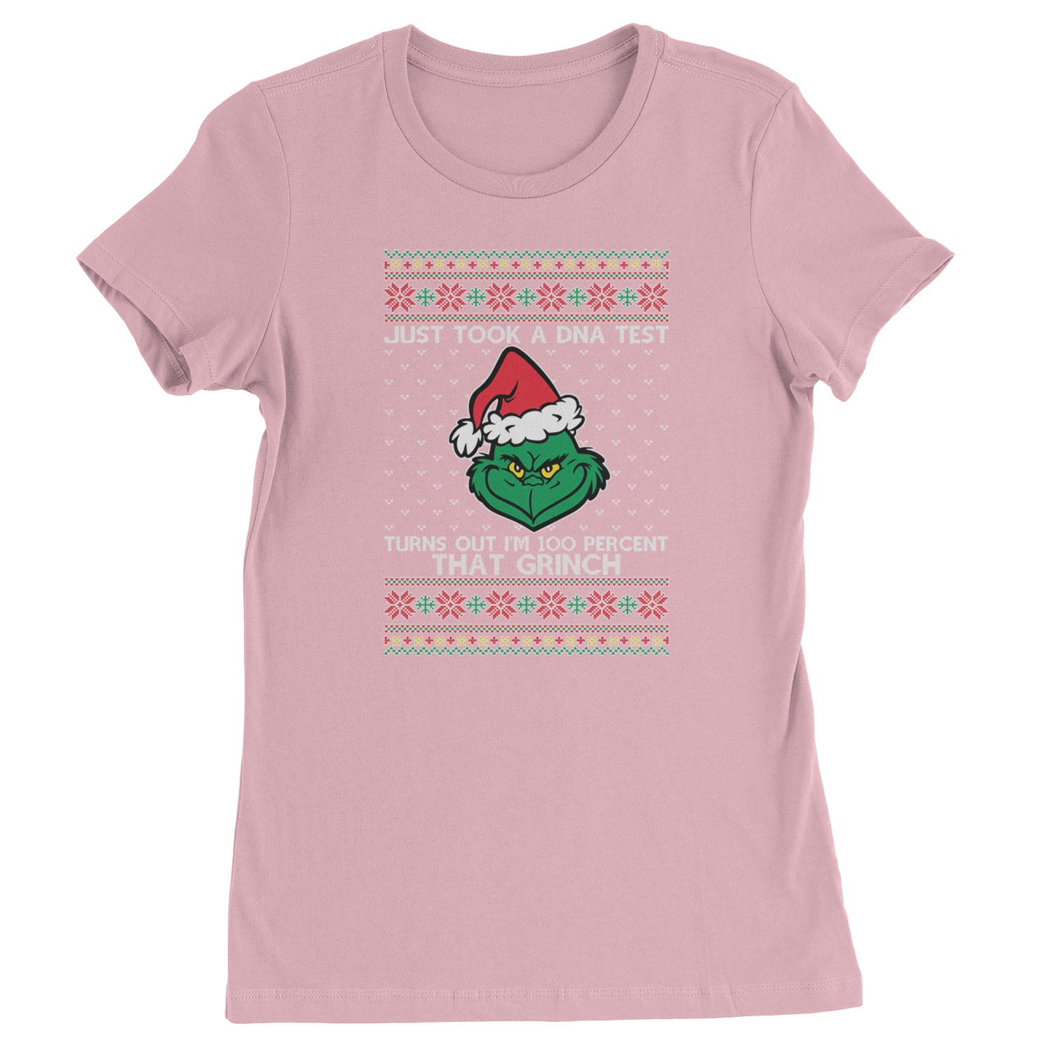 One Hundred Percent That Gr-nch Ugly Christmas Womens T-shirt Light Pink