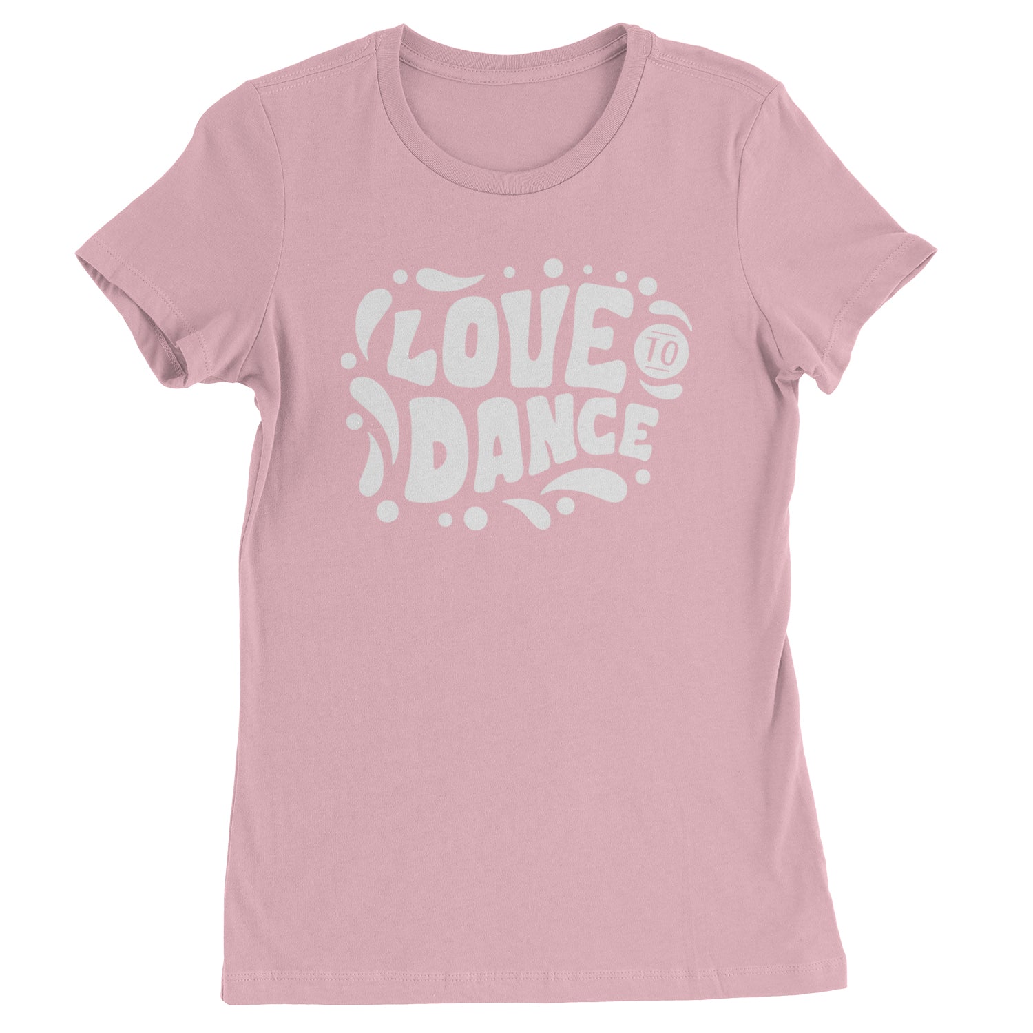 Love To Dance Womens T-shirt Light Pink