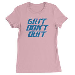Grit Don't Quit Detroit Grit Womens T-shirt Light Pink