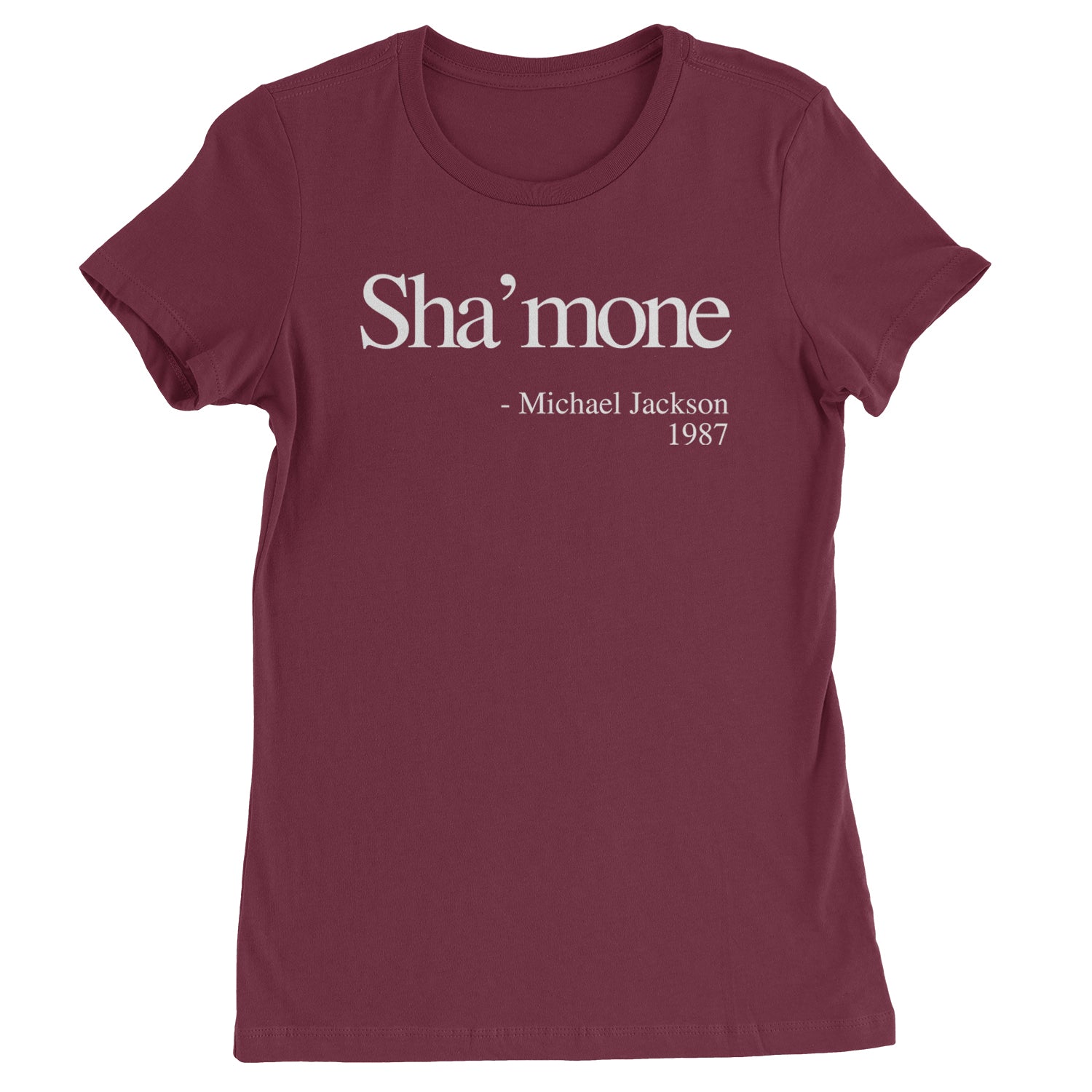 Sha'mone Quote King Of Pop Womens T-shirt Maroon