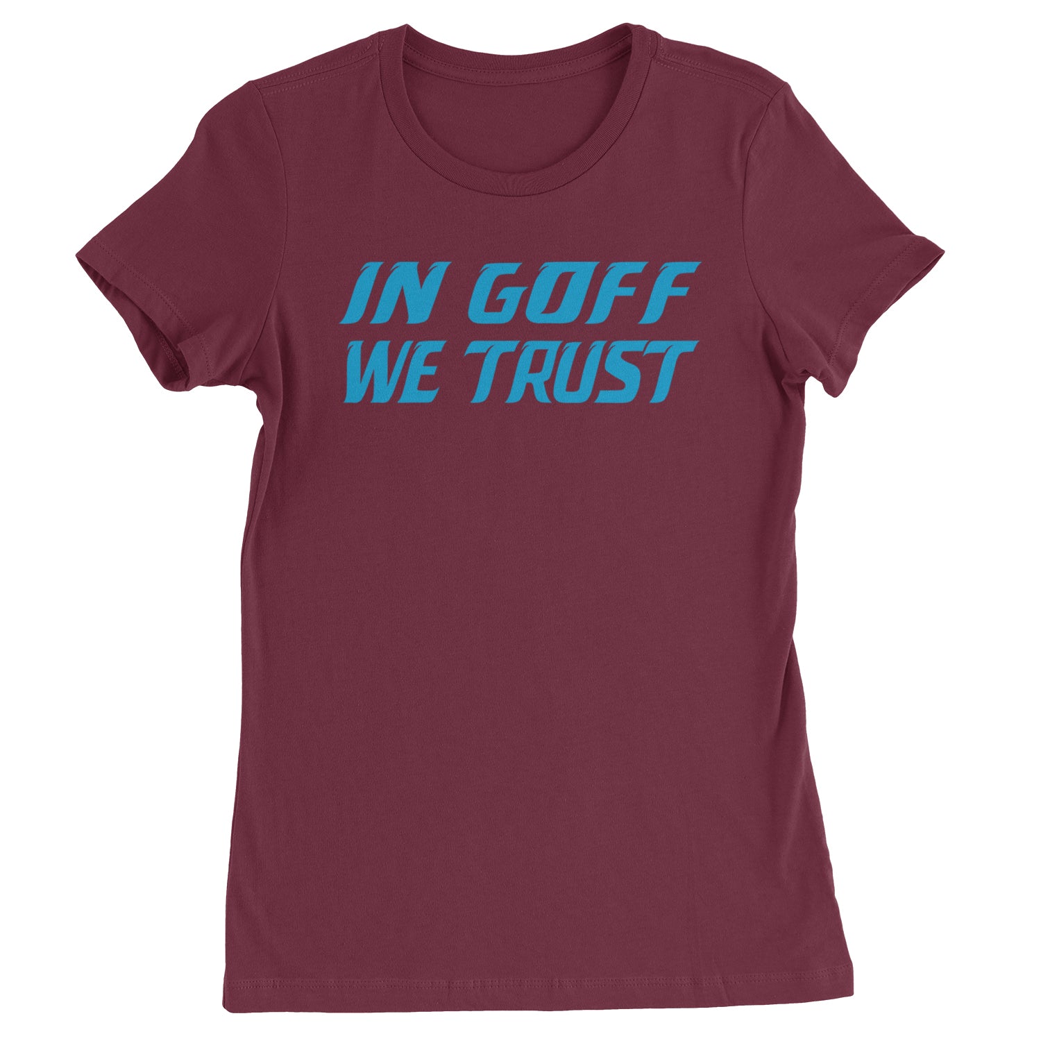 In Goff We Trust Detroit  Womens T-shirt Maroon