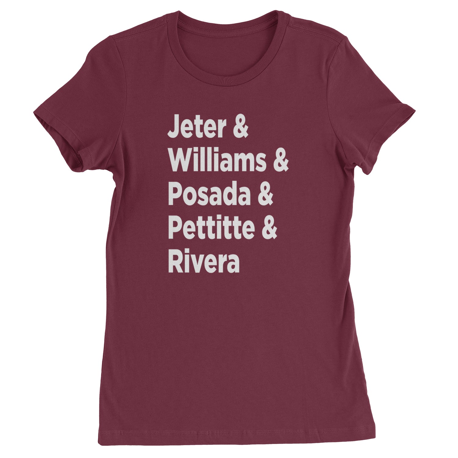 Jeter & Williams & Posada & Pettitte & Rivera Womens T-shirt Maroon