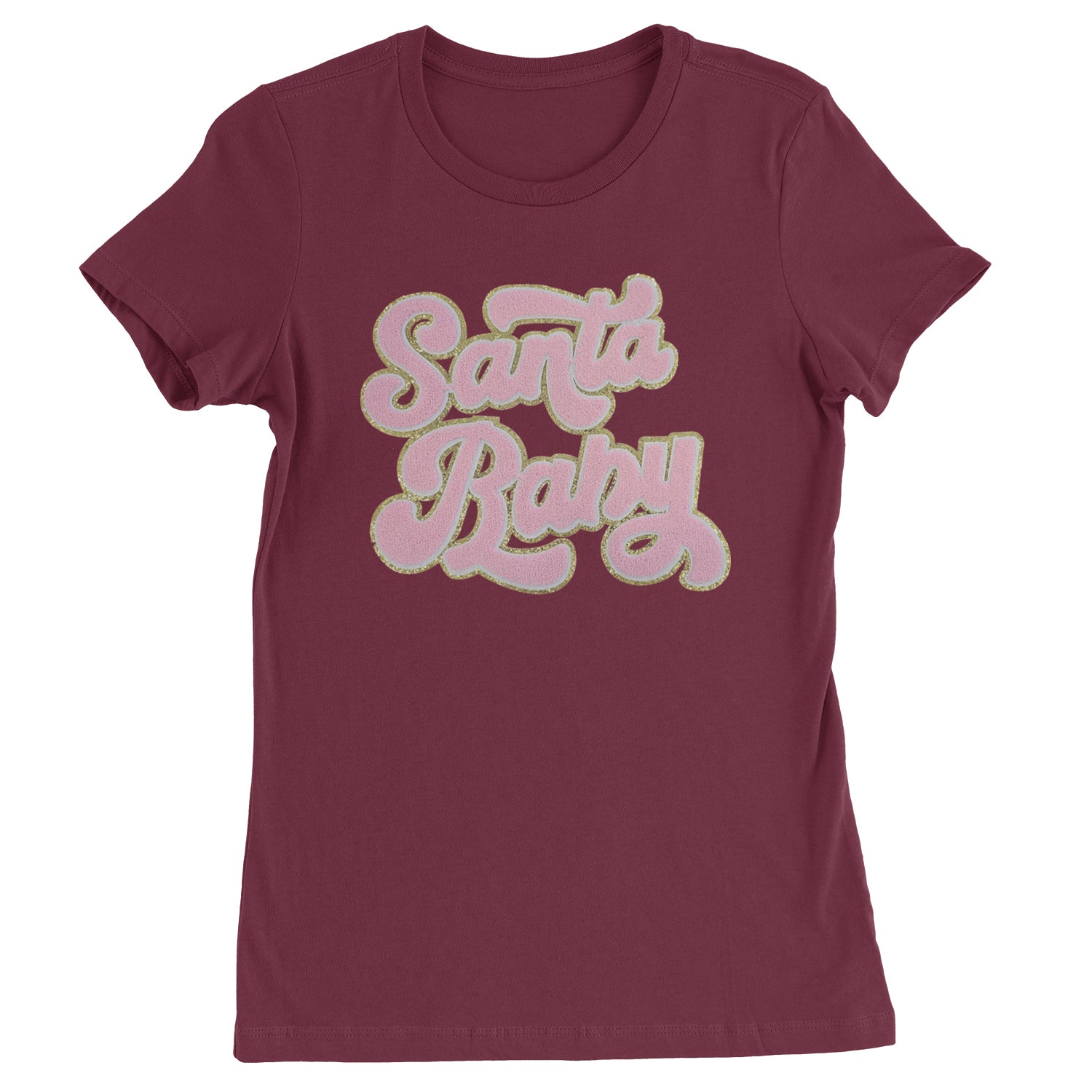 Pink Santa Baby Chenille Patch  Womens T-shirt Maroon