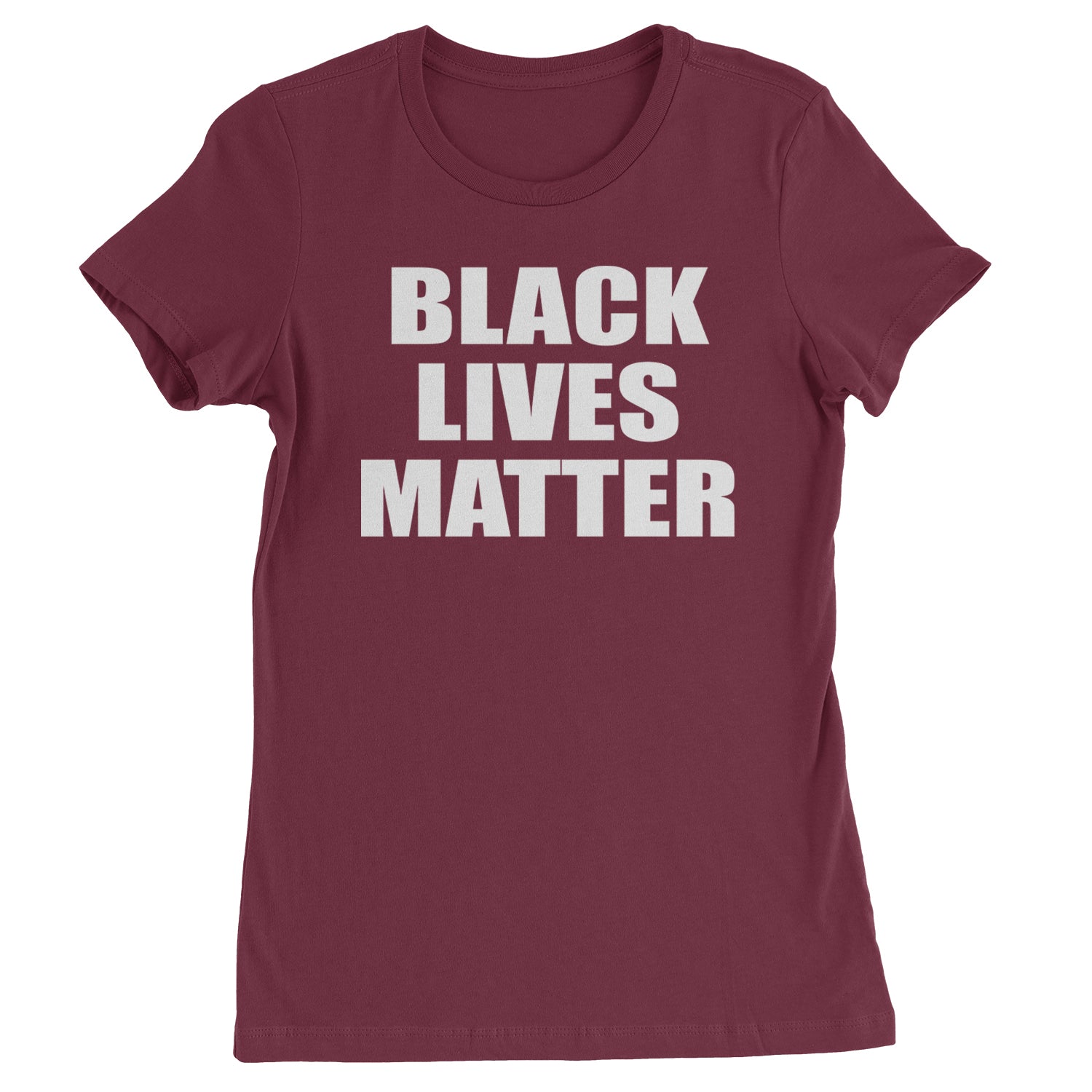 Black Lives Matter BLM Womens T-shirt Maroon