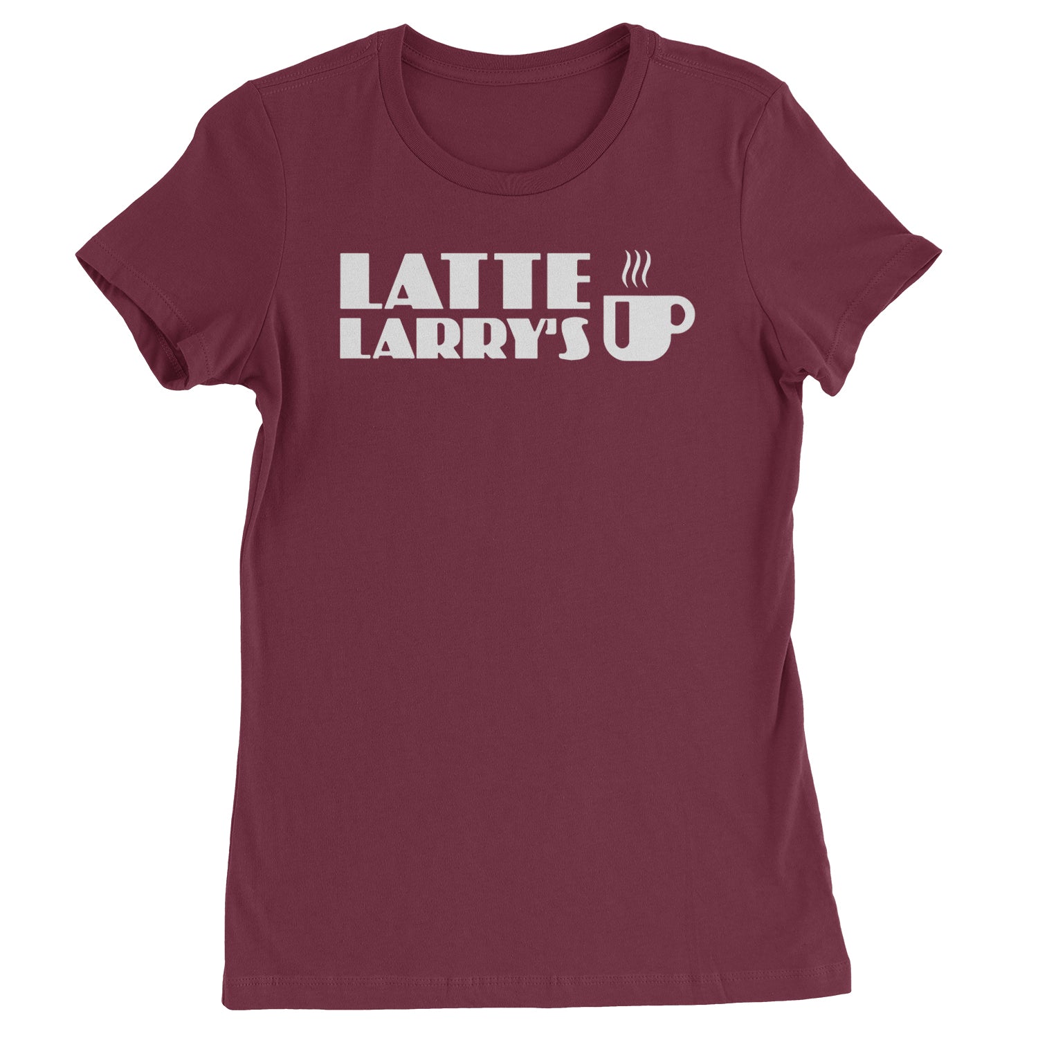 Latte Larry's Enthusiastic Coffee Womens T-shirt Maroon