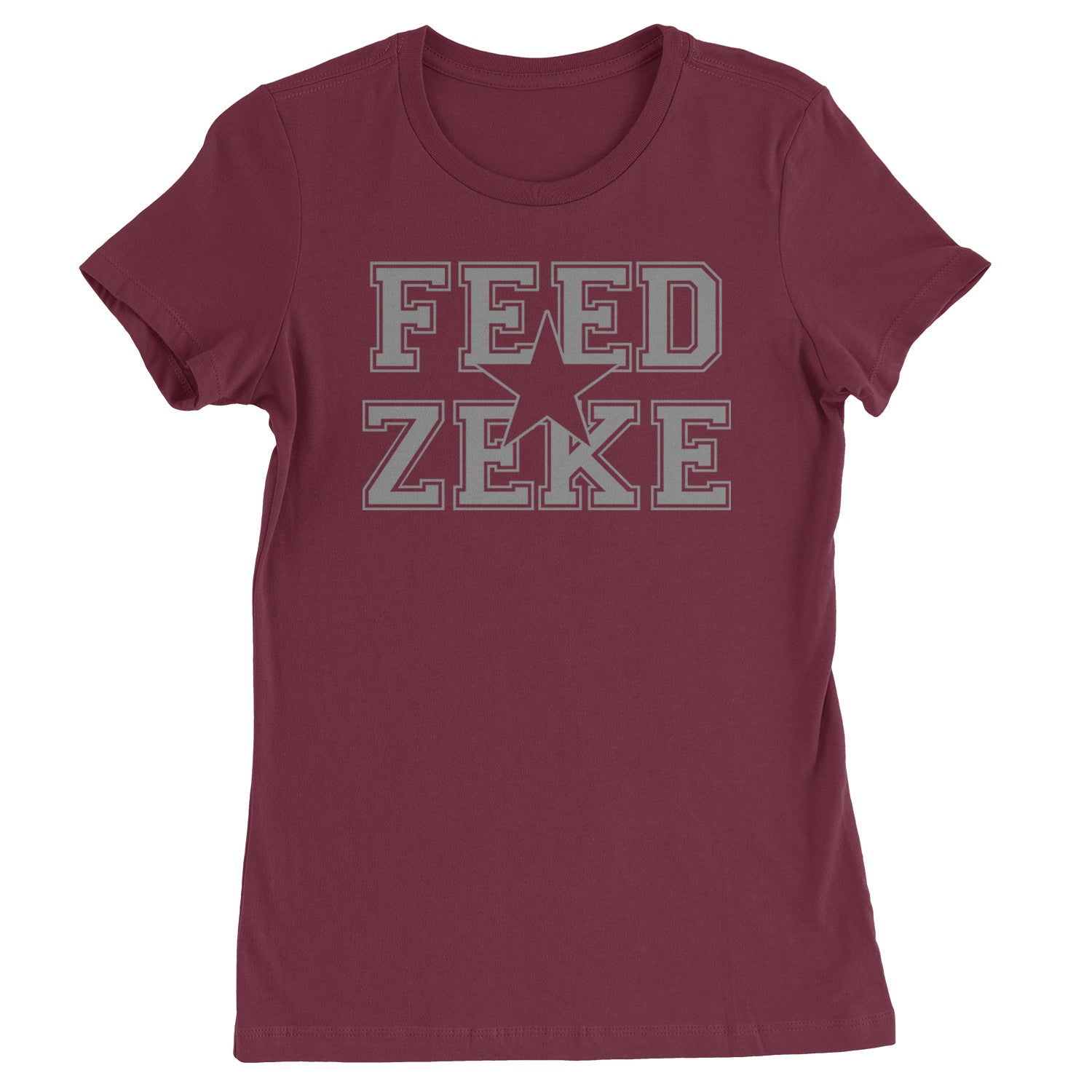 Feed Zeke Football  Womens T-shirt Maroon