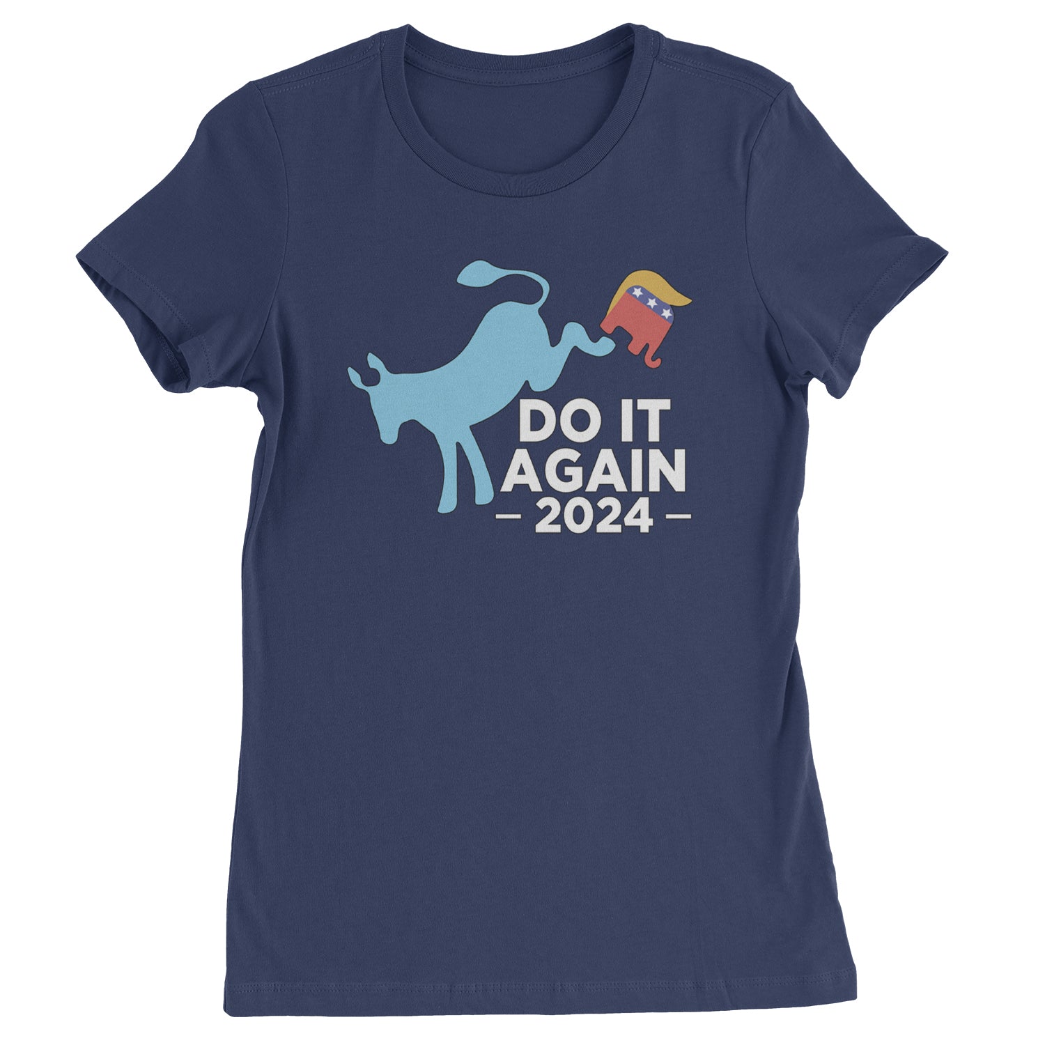 Do It Again - Democratic Donkey Kicking Republicans 2024 Political Humor Womens T-shirt Navy Blue