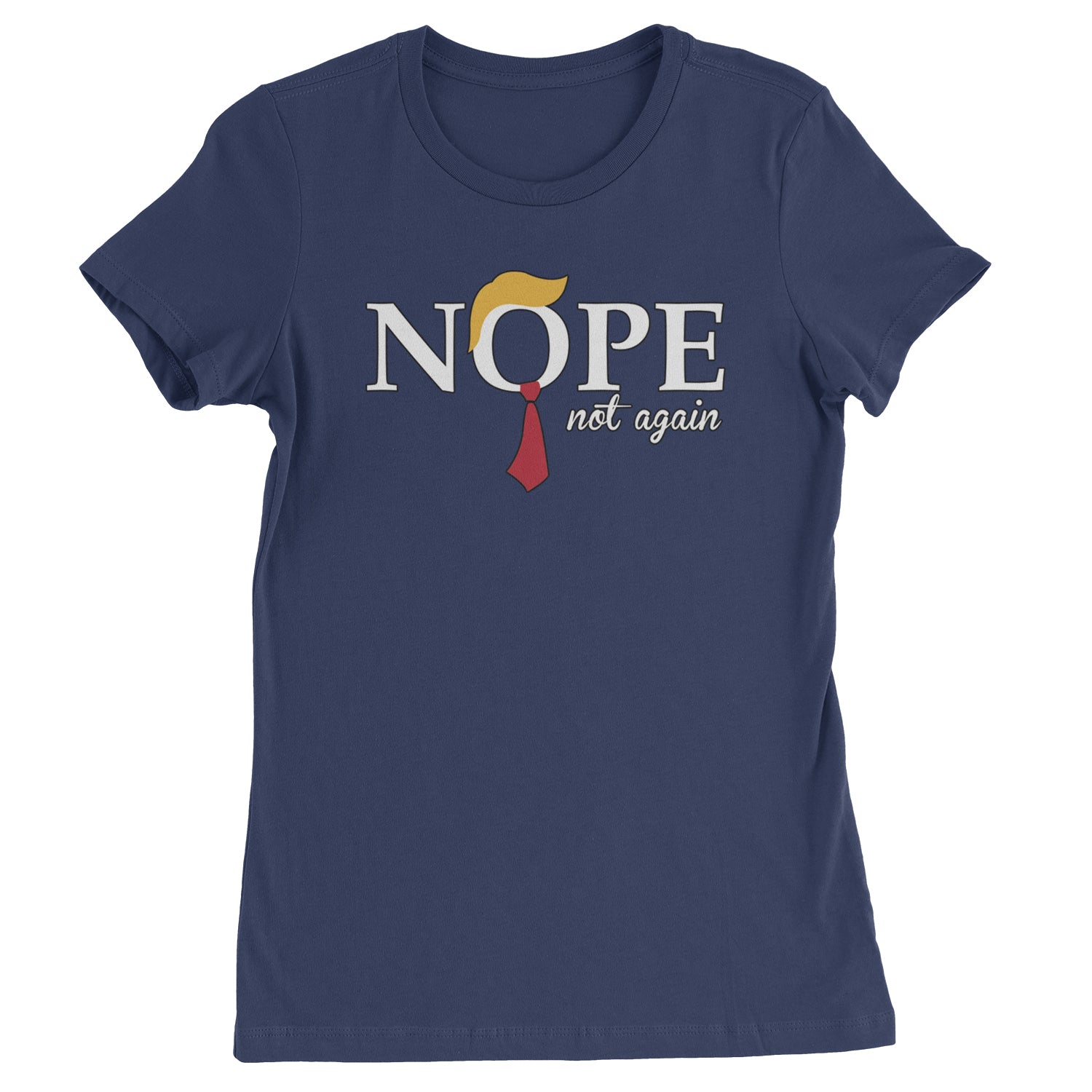 Nope Not Again Anti-Trump 2024  Womens T-shirt Navy Blue