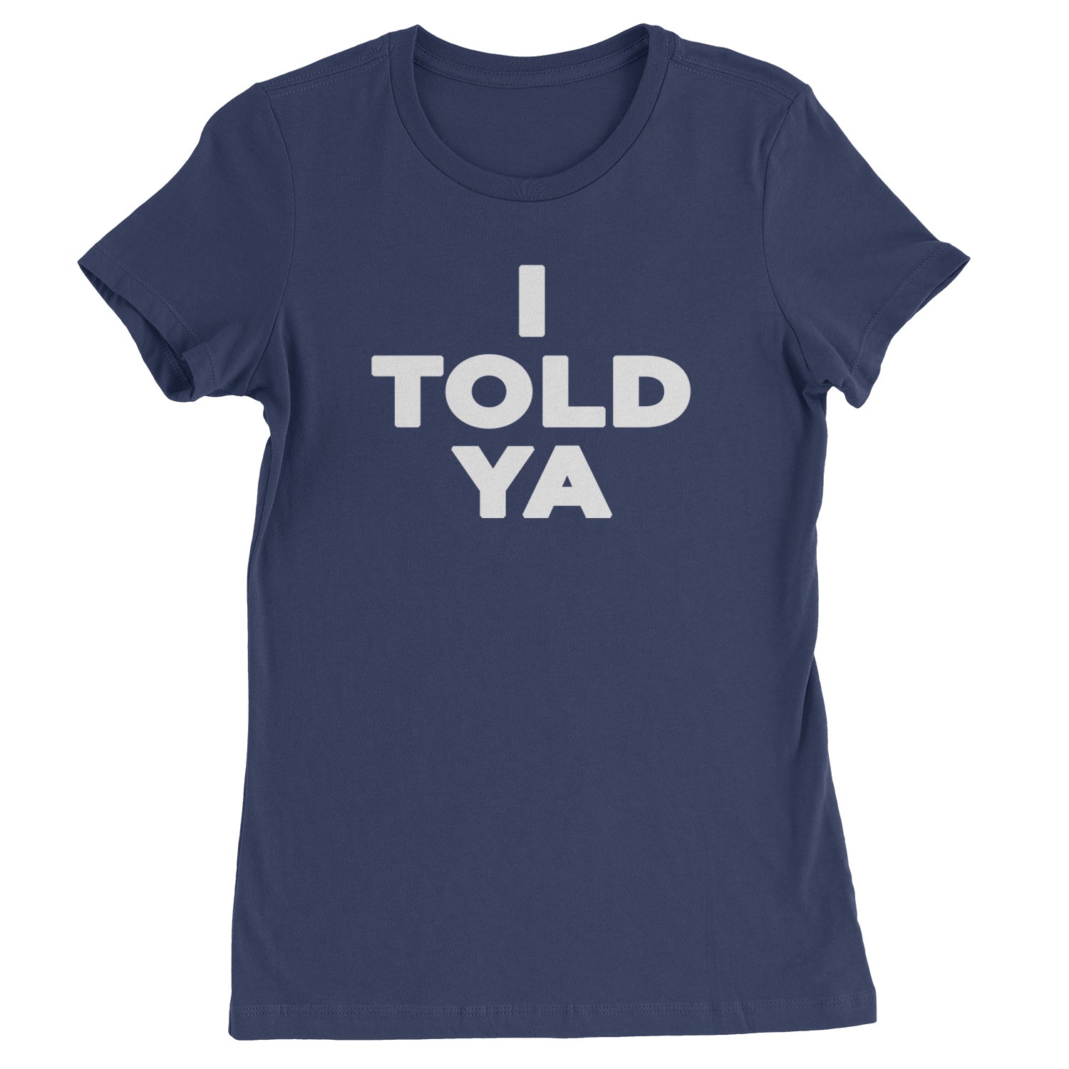 I Told Ya Challenger White Print Womens T-shirt Navy Blue