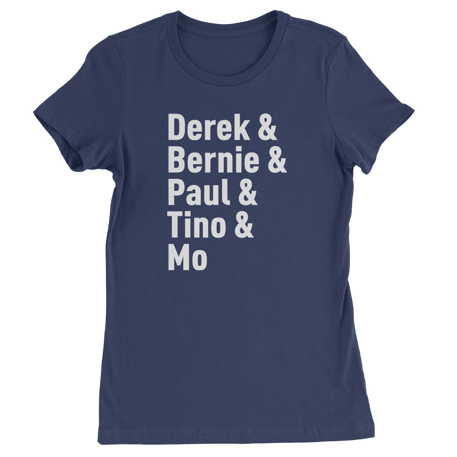 Derek & Bernie & Paul & Tino & Mo Womens T-shirt Navy Blue