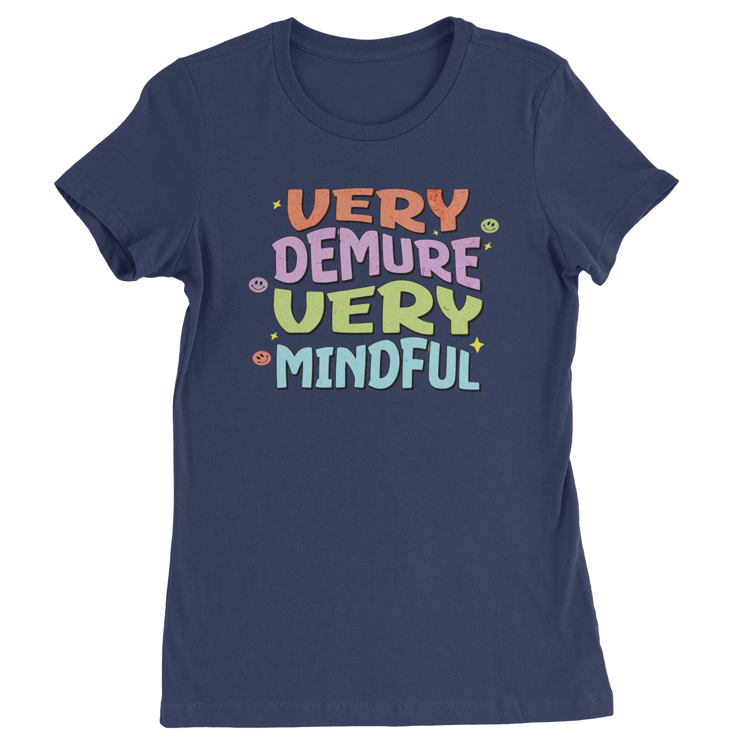 Very Demure, Very Mindful Womens T-shirt Navy Blue