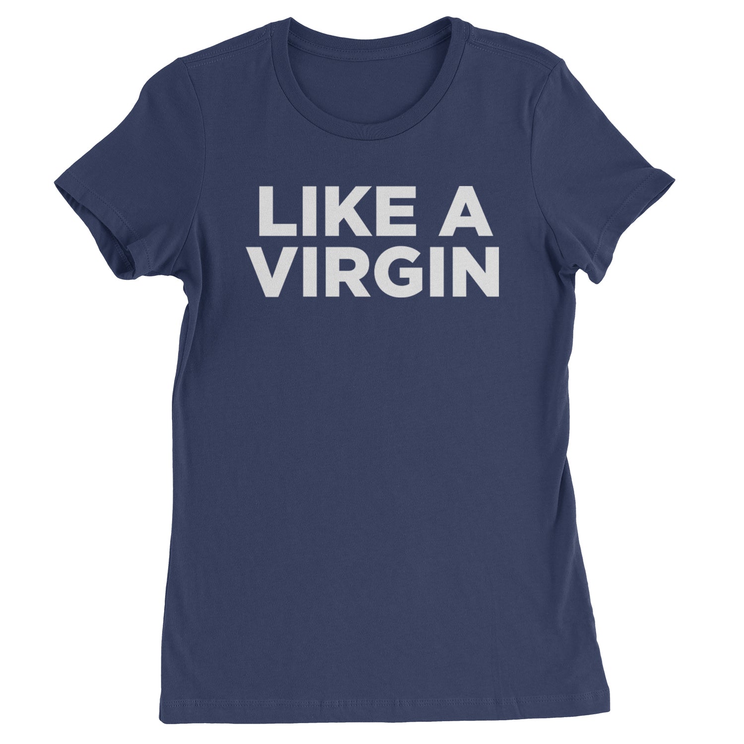 Like A Virgin Material Girl Celebration Womens T-shirt Navy Blue