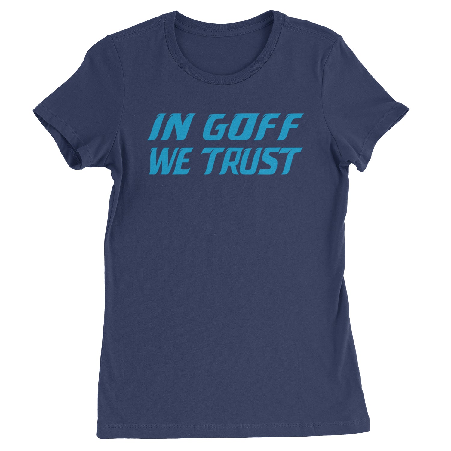 In Goff We Trust Detroit  Womens T-shirt Navy Blue