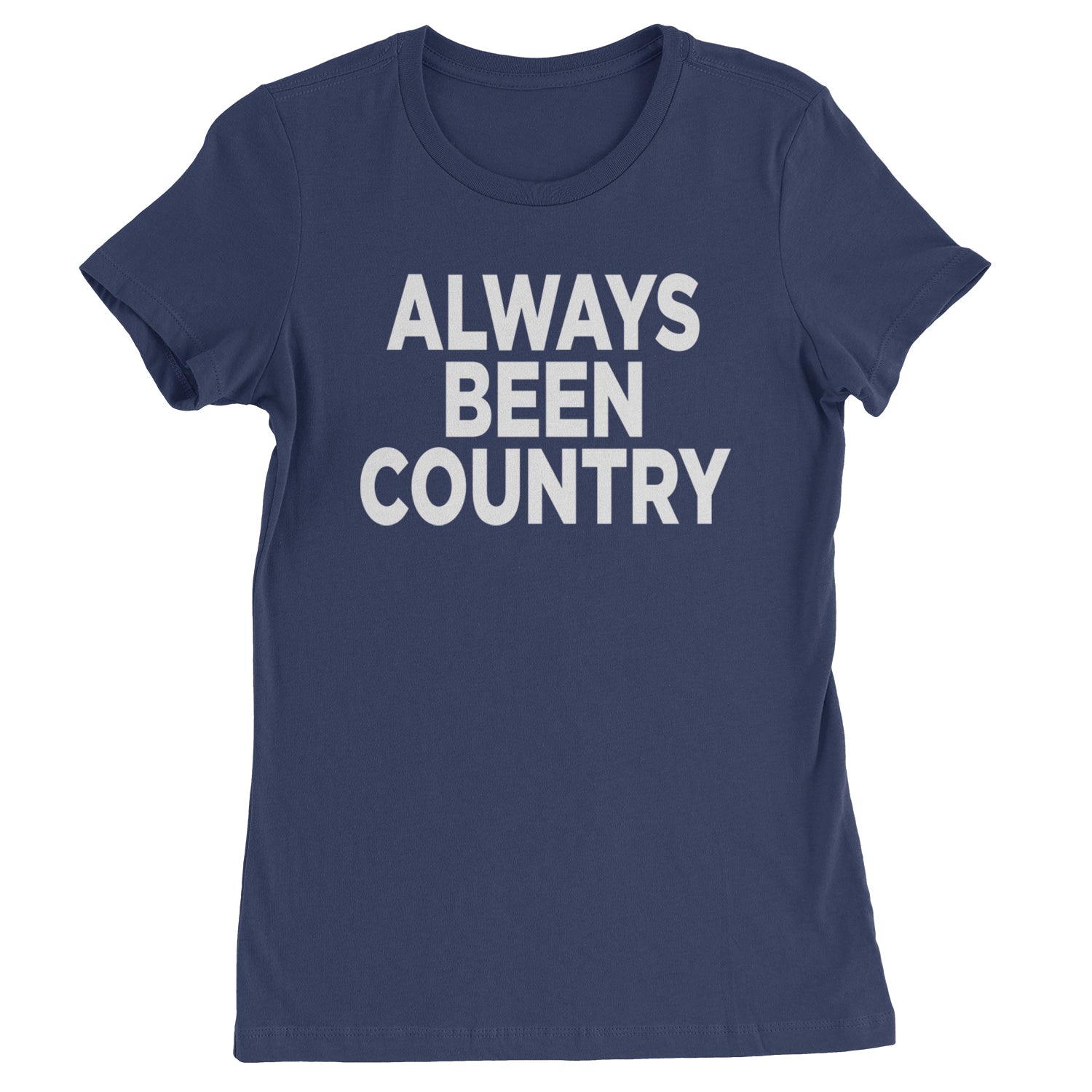 Always Been Country Music Womens T-shirt Navy Blue