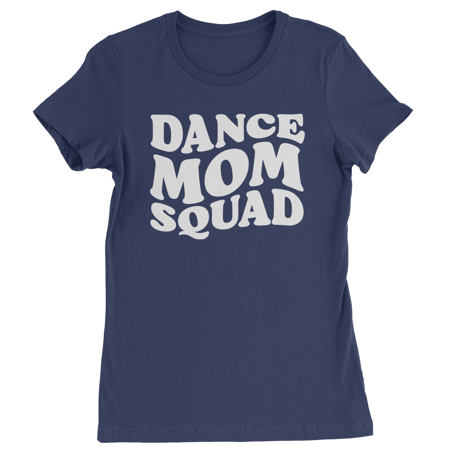 Dance Mom Squad Womens T-shirt Navy Blue