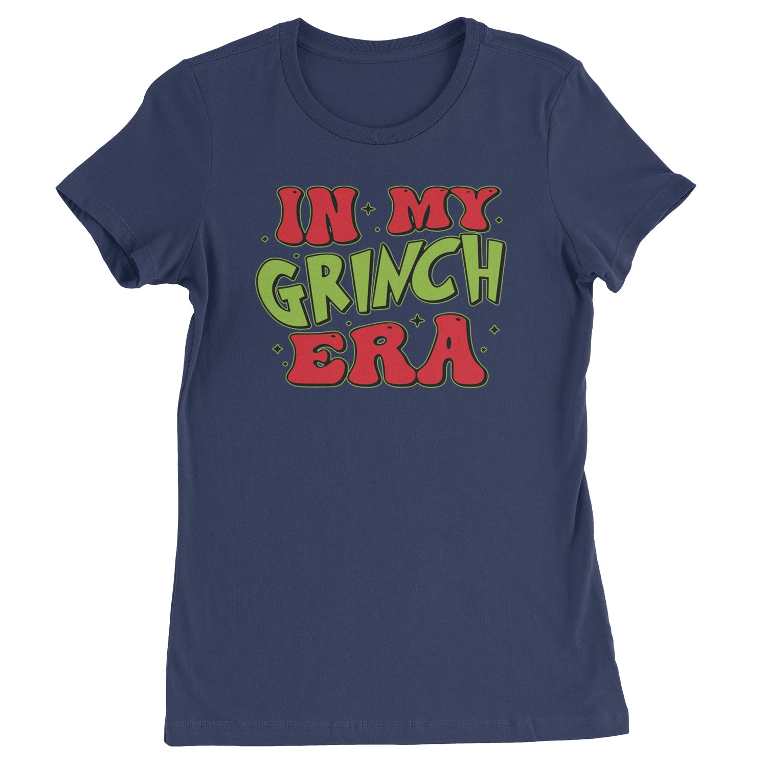 In My Gr-nch Era Jolly Merry Christmas  Womens T-shirt Navy Blue